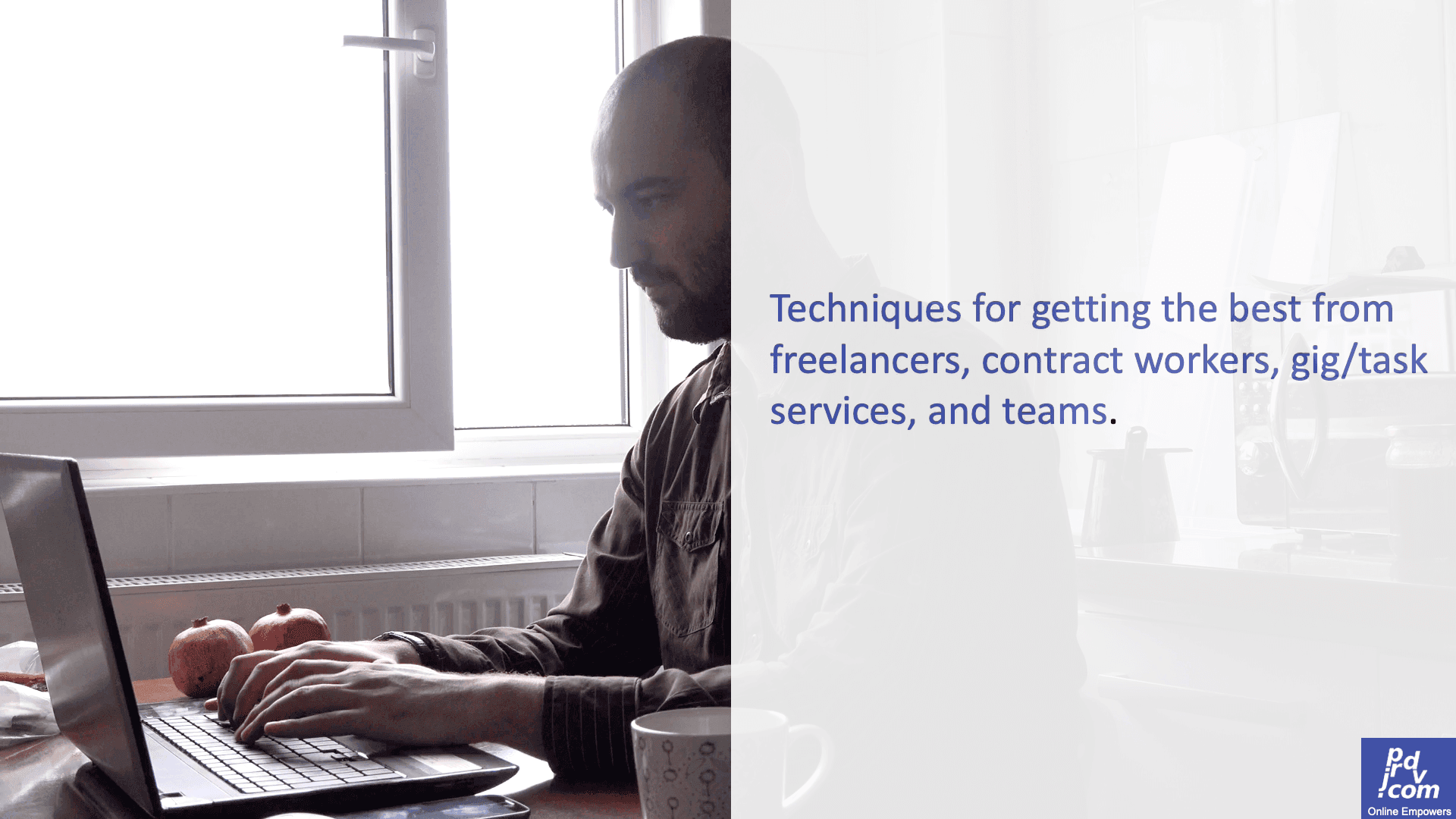 Techniques for getting the best from freelancers, contract workers, git/task services, and teams