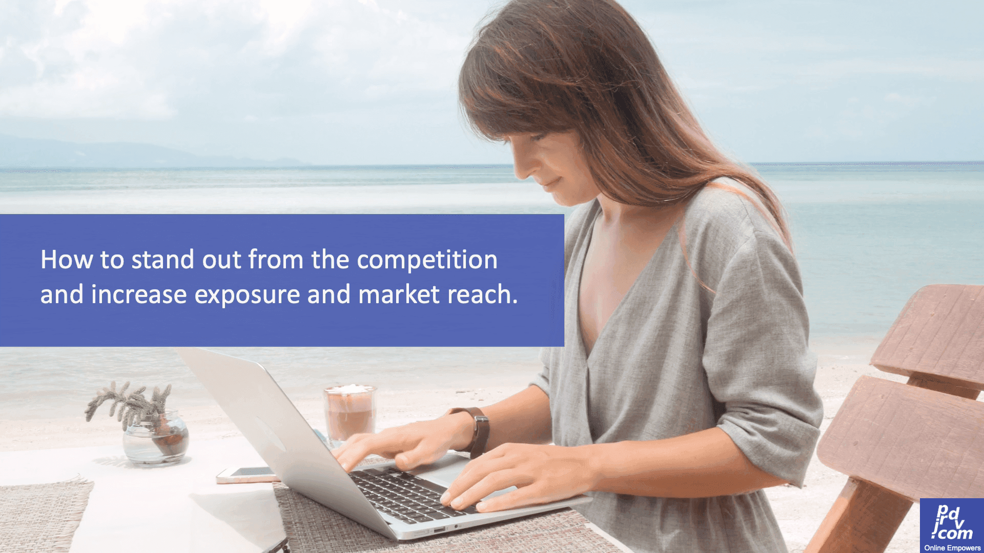 How to stand out from the competition and increase exposure and market reach.