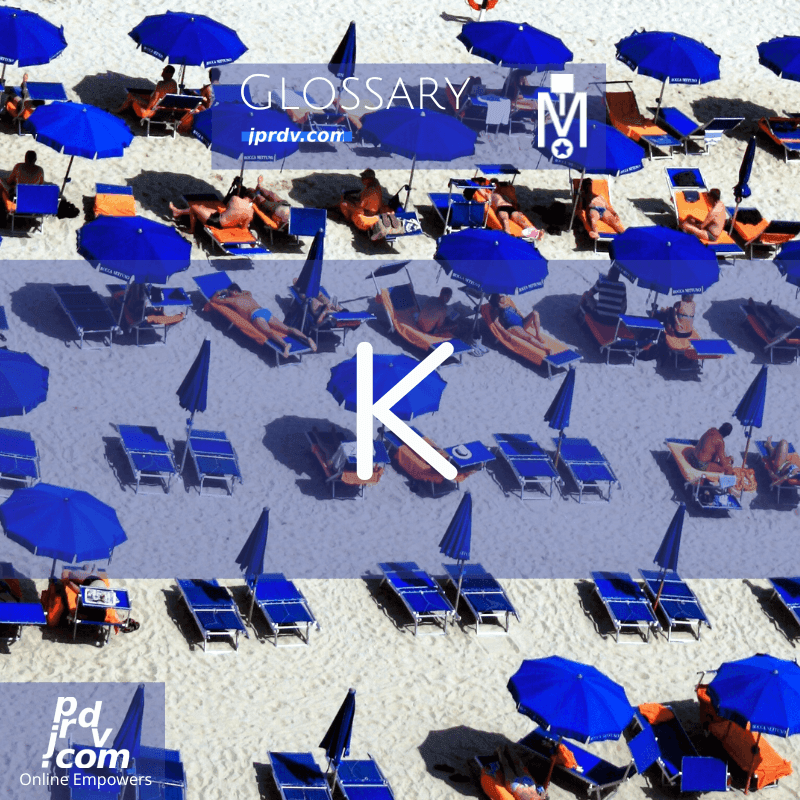 K (Magnobusiness Glossary)